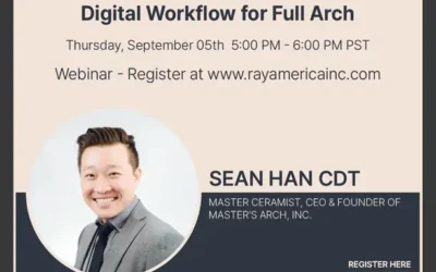 Digital Workflow for Full Arch by Ray America (FREE Webinar – 1CE Credit)