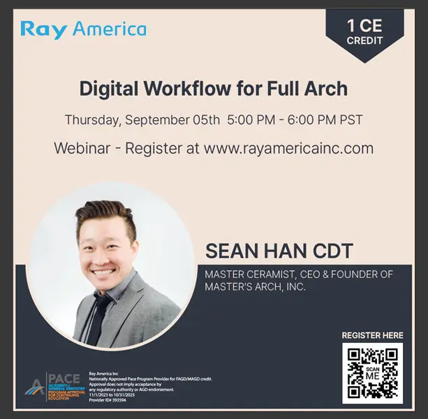 Digital Workflow for Full Arch by Ray America (FREE Webinar – 1CE Credit)
