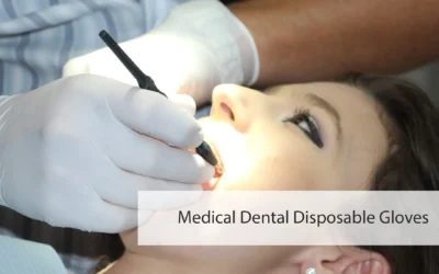 All About Medical Dental Disposable Gloves on the Market Today!